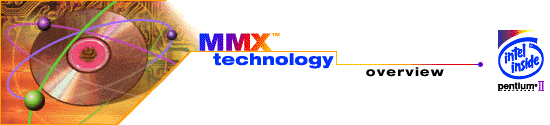 MMX(TM) Technology Overview