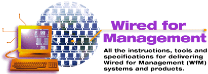 Wired for Management