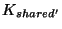 $\displaystyle K_{shared'}$